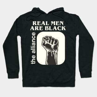 Real Men Are Black - Black Lives Matter Hoodie